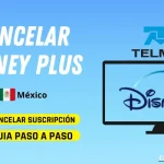 Cómo cancelar Disney Plus de Telmex paso a paso