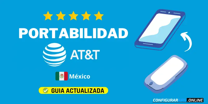 Cómo hacer la portabilidad a AT&T paso a paso con tu mismo número