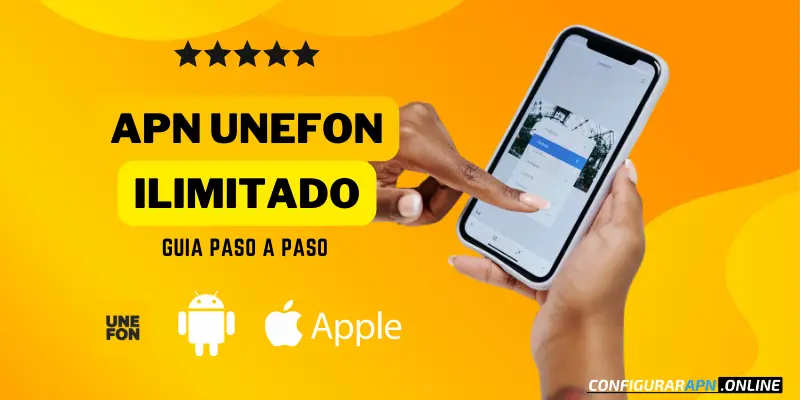 apn de unefon ilimitado 2024